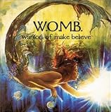 W.O.M.B. Warriors Of Make Believe