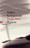 Heile Welt: Roman