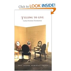 Telling to Live: Latina Feminist <I>Testimonios</I> (Latin America Otherwise)