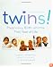 Twins! 2e: Pregnancy, Birth and the First Year of Life