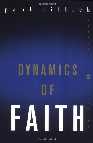 Dynamics of Faith (Perennial Classics) Book Image