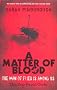 A Matter Of Blood: The Dog-Faced Gods Trilogy