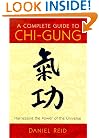 A Complete Guide to Chi-Gung