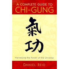 A Complete Guide to Chi-gung