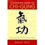 A Complete Guide to Chi-gung