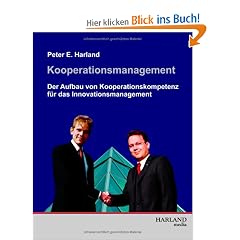 Kooperationsmanagement - Der Aufbau von Kooperationskompetenz f�r das Innovationsmanagement