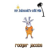 Mr. Bukowski's Wild Ride
