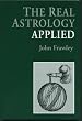 The Real Astrology Applied