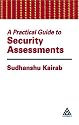 A Practical Guide to Security Assessments