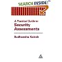 A Practical Guide to Security Assessments