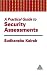 A Practical Guide to Security Assessments