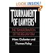 Tournament of Lawyers: The Transformation of the Big Law Firm