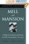Mill and Mansion: Architecture and Society in Lowell, Massachusetts, 1820-1865