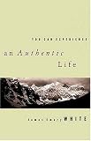 You Can Experience an Authentic Life