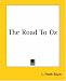 The Road To Oz (Paperback)