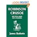 Robinson Crusoe Written Anew for Children (Yesterday's Classics)