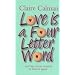 Love is a Four Letter Word