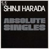 ABSOLUTE SINGLES～原田真二A面コレクション