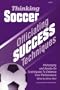 Thinking Soccer: Officiating Success Techniques