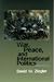 War, Peace, & International Politics (8th Edition)