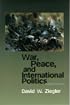 War, Peace, & International Politics (8th Edition)