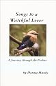 Songs to a Watchful Lover: A Journey through the Psalms