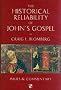 The Historical Reliability of John's Gospel: Issues and Commentary