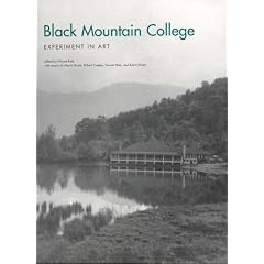 Black Mountain College: Experiment in Art
