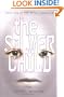 The Silver Child: Book one of the Silver Sequence