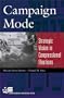 Campaign Mode: Strategic Vision in Congressional Elections