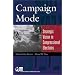 Campaign Mode: Strategic Vision in Congressional Elections