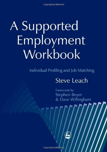 a supported employment workbook using individual profiling and job matching