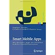 Smart Mobile Apps: Mit Business-Apps ins Zeitalter mobiler Geschäftsprozesse (Xpert.press) (German Edition)