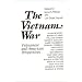 The Vietnam War: Vietnamese and American Perspectives