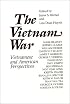 The Vietnam War: Vietnamese and American Perspectives