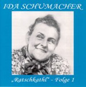 Ida Schumacher - Ratschkathl - Zortam Music