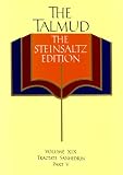 The Talmud, The Steinsaltz Edition, Volume 19: Tractate Sanhedrin, Part V (Talmud the Steinsaltz Edition)