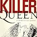 KILLER QUEEN-A Tribute To Queen