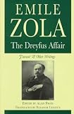 The Dreyfus Affair:  J Accuse  and Other Writings