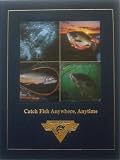 Catch Fish Anywhere, Anytime (Northb American Fishing Club)