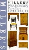 Miller s Pine & Country Furniture: Buyer s Guide
