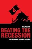 Beating the recession : the seven Cs of business recovery