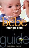 Mon bebe mange bien de Edwige Antier