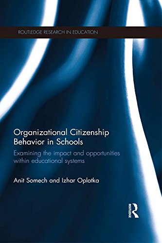 Organizational Citizenship Behavior in Schools: Examining the impact and opportunities within educational systems (Routledge Research in Education)