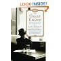 The Great Escape: Nine Jews Who Fled Hitler and Changed the World