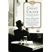 The Great Escape: Nine Jews Who Fled Hitler and Changed the World