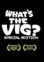 What's The Vig? - Special Edition