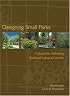 Designing Small Parks: A Manual for Addressing Social and Ecological Concerns