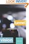 Tunnel Vision