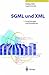 SGML und XML. Anwendungen und Perspektiven.